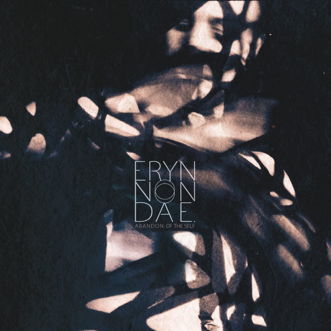 Eryn Non Dae - Abandon Of The Self [Audio CD]