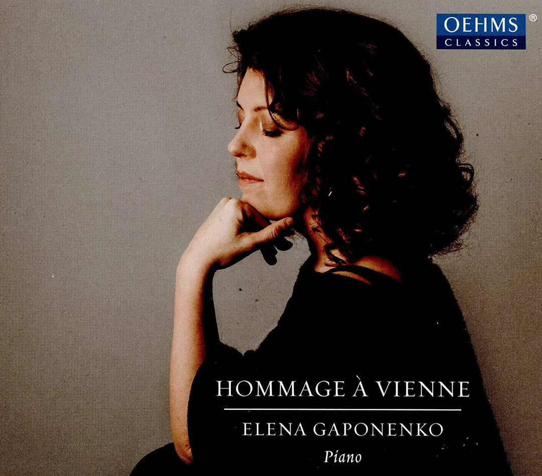 Elena Gaponenko - Hommage A Vienne [Elena Gaponenko] [Oehms Classics: OC1707] [Audio CD]