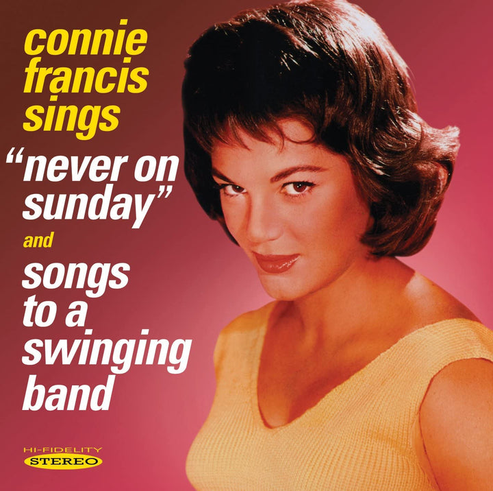 Never On Sunday / Songs To A Swinging Band - Connie Francis [Audio CD]