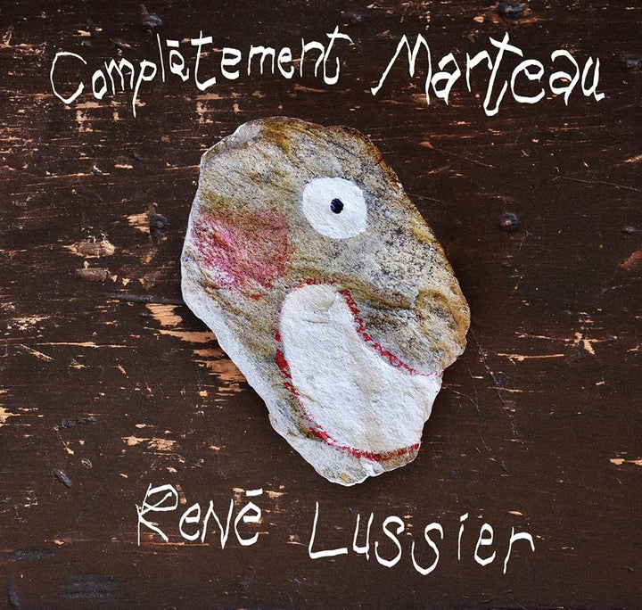 Rene Lussier - Completment Marteau [Audio CD]
