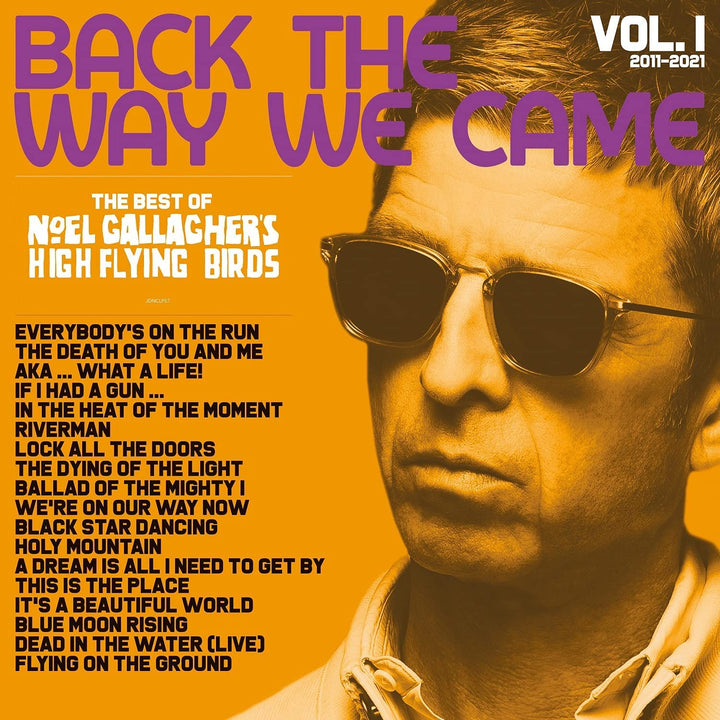 Noel Gallagher's High Flying Birds - Back The Way We Came: Vol. 1 (2011 - 2021) [VInyl]