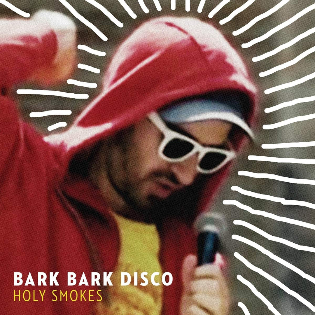 Bark Bark Disco - Holy Smokes [Audio CD]