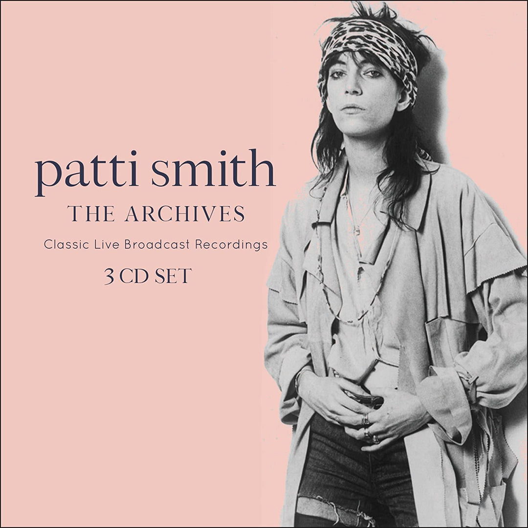 The Broadcast Archive - Patti Smith [Audio CD]