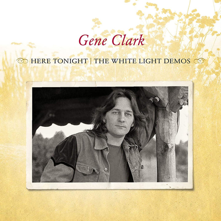 CLARK,GENE - HERE TONIGHT THE WHITE LIGHT [Audio CD]