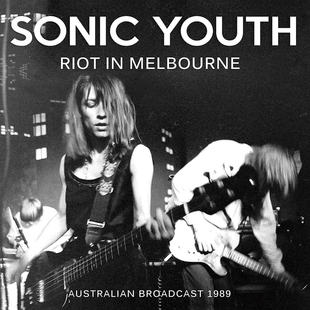 Sonic Youth  - Riot In Melbourne [Audio CD]