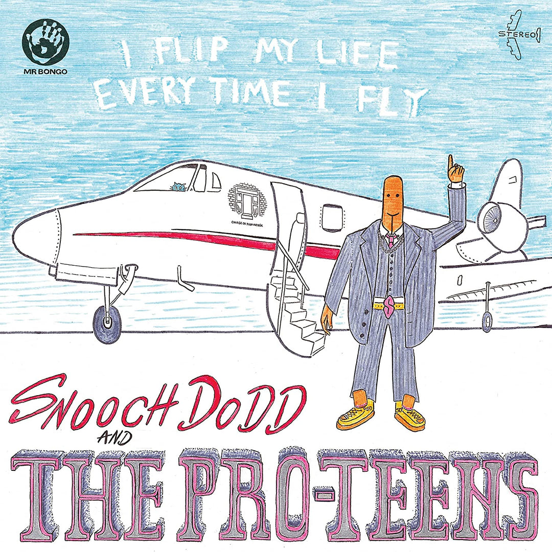 The Pro-Teens - I Flip My Life Every Time I Fly [Vinyl]