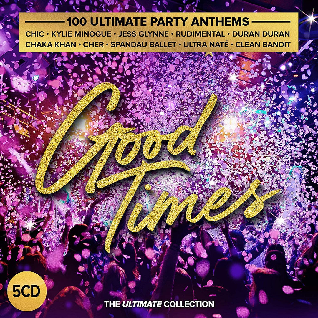 Good Times - Ultimate Party Anthems [Audio CD]