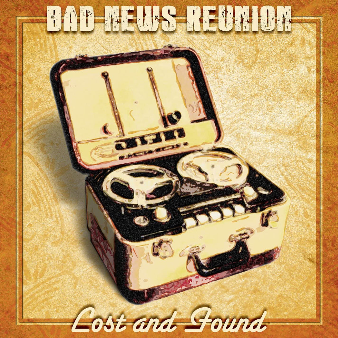 Bad News Reunion - Lost And Found [Audio CD]