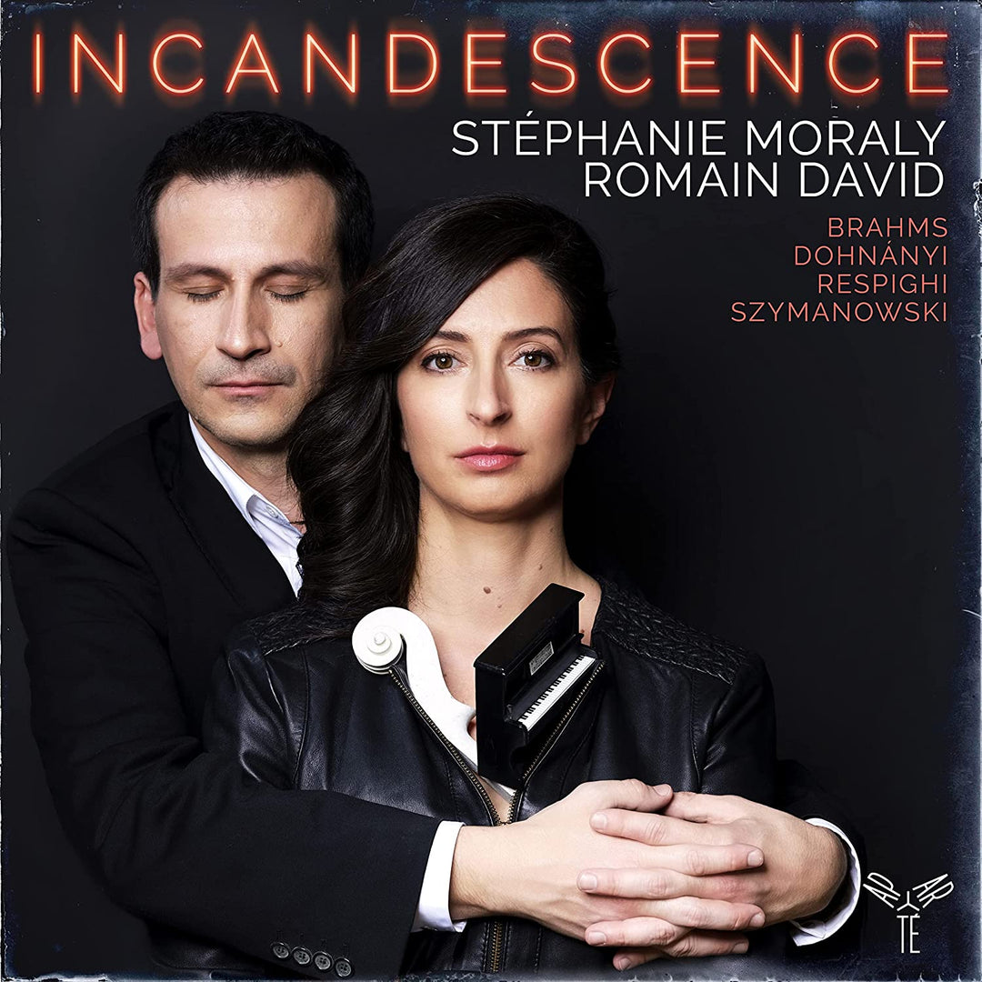 Brahms/Respighi/Dohnányi/Szymanowski: Incandescence [Audio CD]