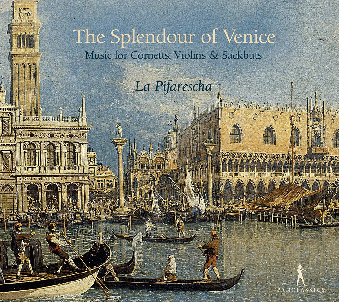 The Splendour of Venice - Renaissance & Early Baroque Music for Cornetts, Violins & Sackbuts [Audio CD]