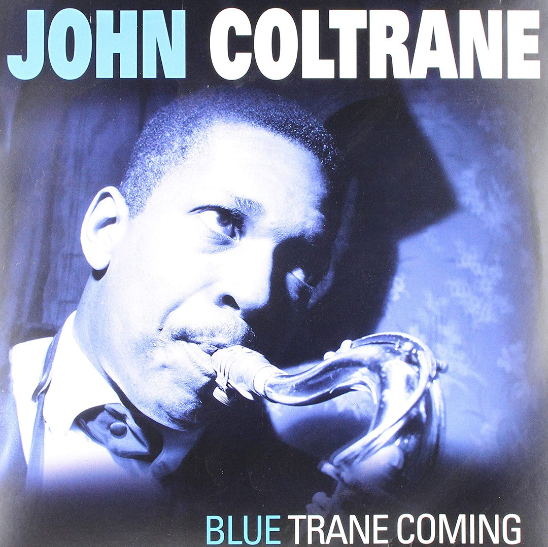 John Coltrane - Blue Trane Coming [Audio CD]