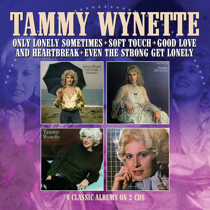 Tammy Wynette - Only Lonely Sometimes / Soft Touch / Good Love And Heartbreak / Even The Strong Get Lonely [Audio CD]