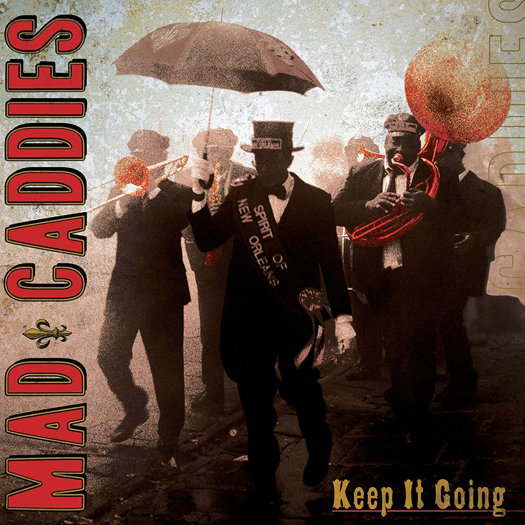 Keep It Going - Mad Caddies [Audio CD]