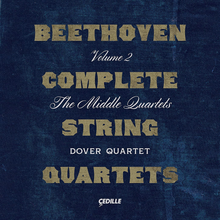 Dover Quartet - Beethoven: String Quartets 2 [Dover Quartet] [Cedille Records R 90000 206] [Audio CD]