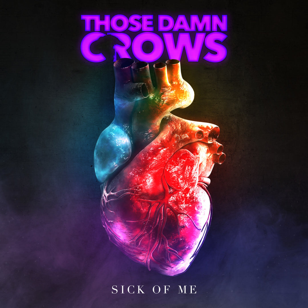 Those Damn Crows - Sick Of Me/Blink Of An Eye (Piano Version) [Rsd 2021] [Vinyl]