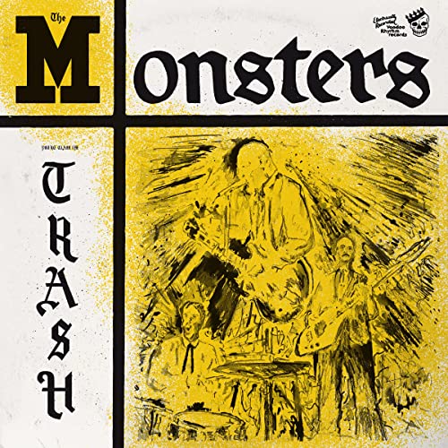 The Monsters - You're Class , I'm Trash [Audio CD]