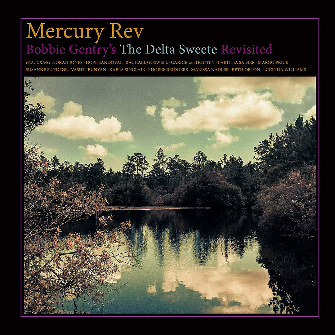Mercury Rev - Bobbie Gentry's The Delta Sweete Revisited [VINYL]