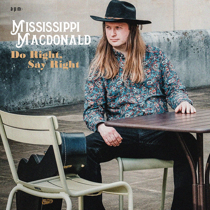 Mississippi Macdonald - Do Right, Say Right [Audio CD]