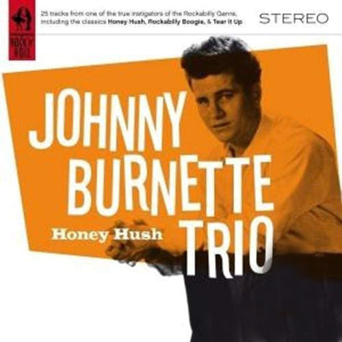 Johnny Burnette Trio  - Honey Hush [Audio CD]