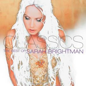 Classics - The Best of Sarah Brightman [Audio CD]