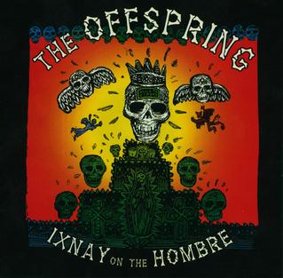 Ixnay On The Hombre [Audio CD]