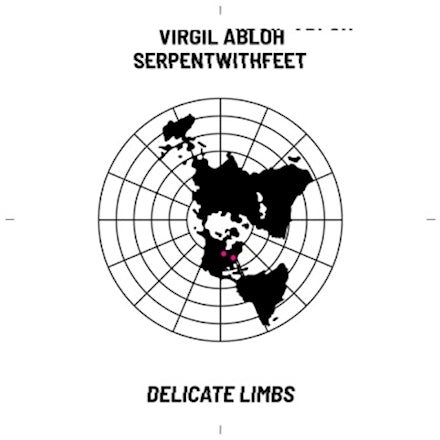 Virgil Abloh feat. serpentwithfeet - Delicate Limbs (Remixes) [Vinyl]