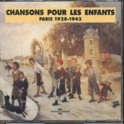 Chansons pour les Enfants Paris 1928-1943 [Audio CD]